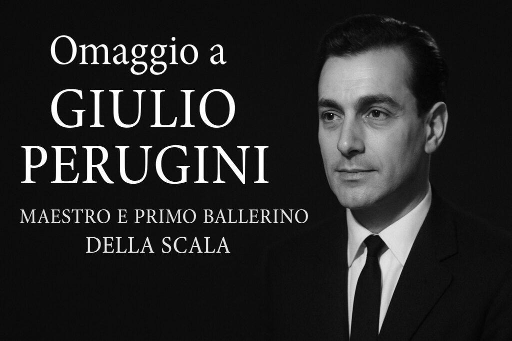 Omaggio a Giulio Perugini un eroe della danza italiana